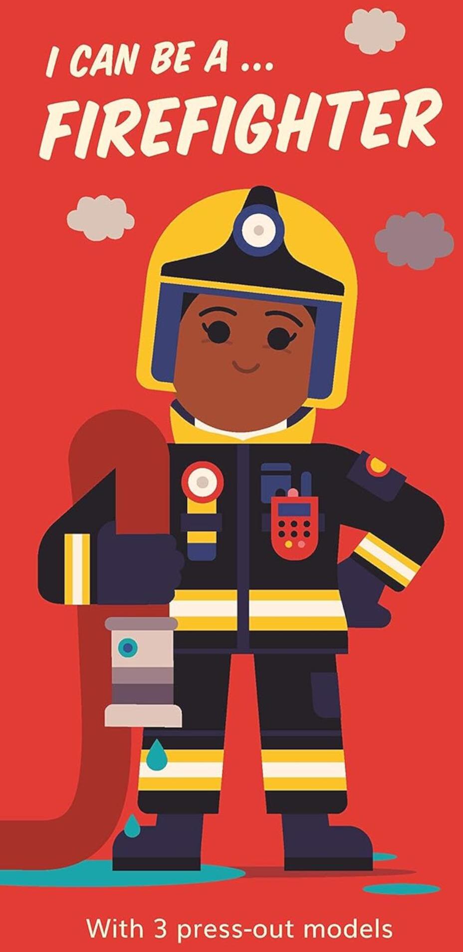 I Can Be a... Firefighter
