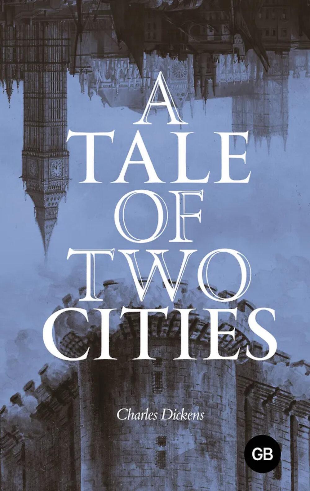 A Tale of Two Cities = Повесть о двух городах
