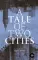A Tale of Two Cities = Повесть о двух городах