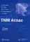 TNM Атлас. 5-е изд. Иллюстрированное рук-во по TNM классификации злокачественных опухолей