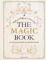 The Magic Book. Полная магическая энциклопедия